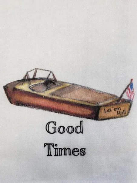 Boat Good Times Roll Dish Towel