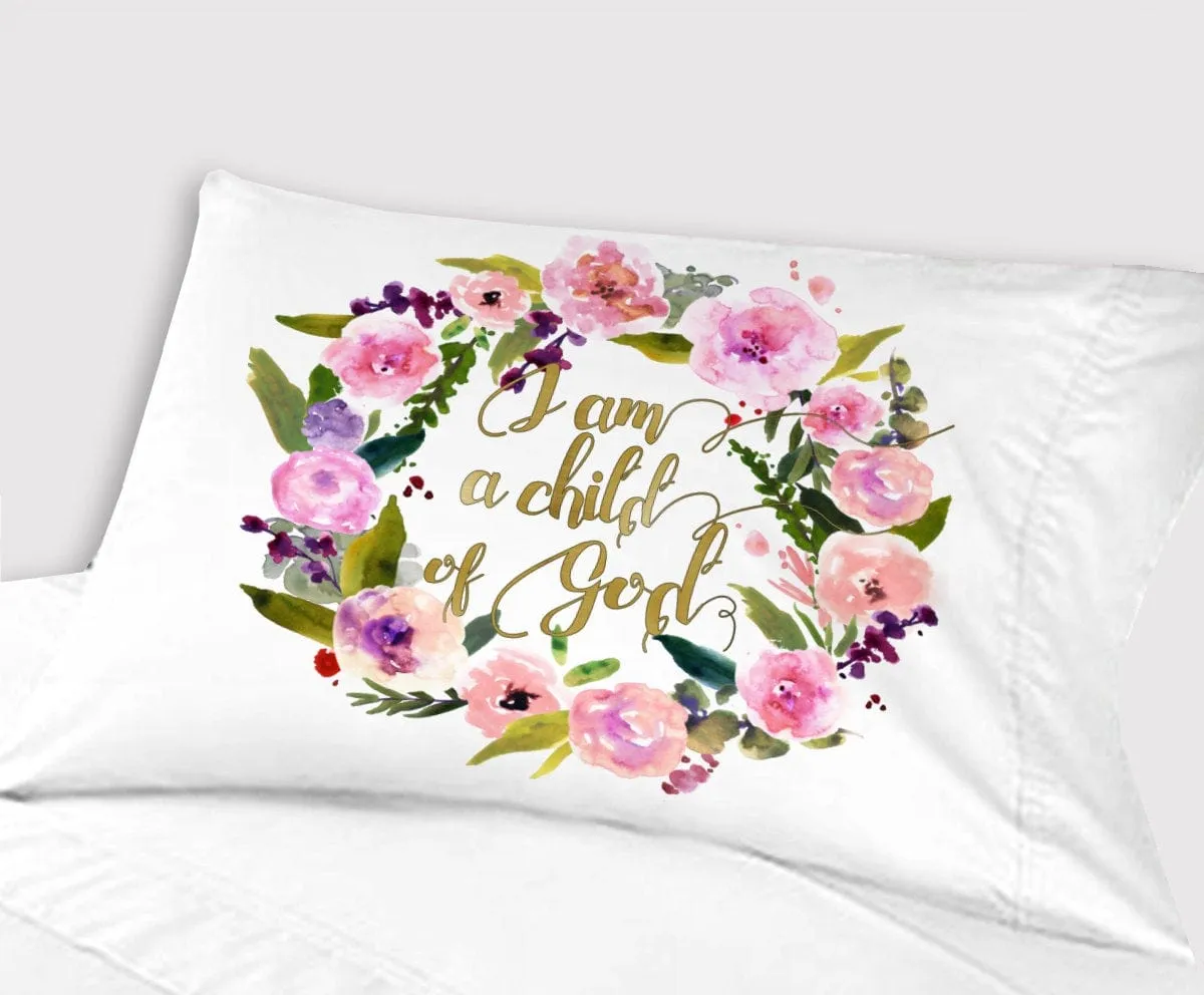 I am a Child of God Pillowcase Cute Bedding for Girls Baby Toddler Pillow Case Nursery Decor Baptism Christening Gifts Travel 13x18