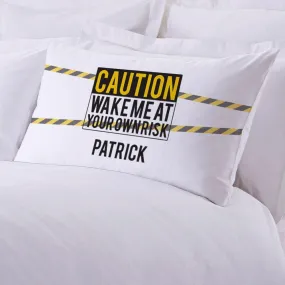 Personalized Caution Sleeping Pillowcase