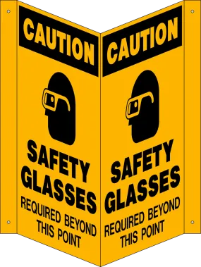 Safety Glasses Required - V-Shape