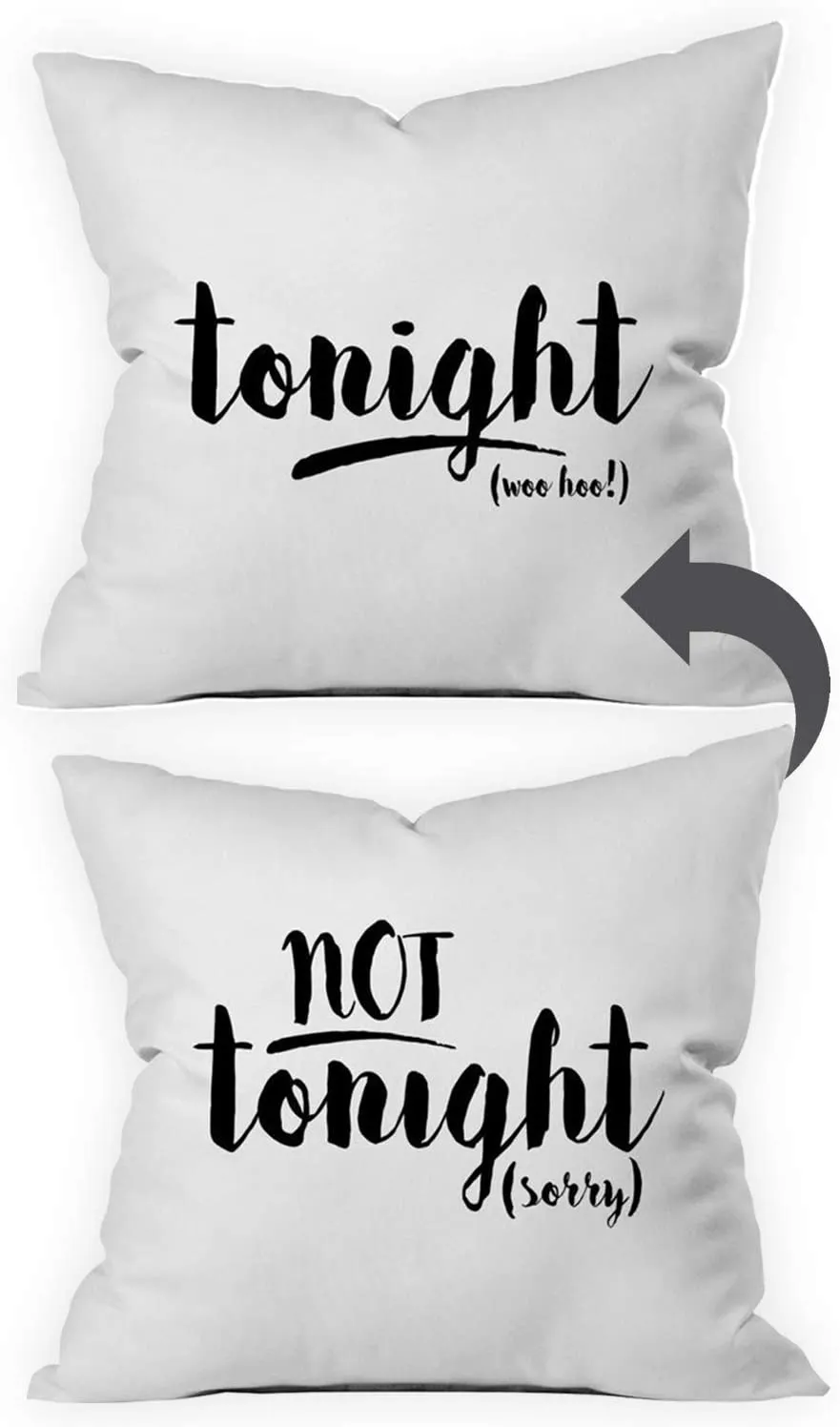 Tonight, Not Tonight Throw Couple Pillowcase - Perfect Bridal Shower Gift